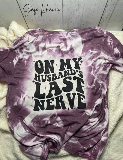 Husband's Last Nerve